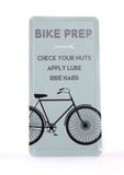 Bike Prep Tin Sign Gift: Road Cyclists, Mountain Bikers, Touring, Downhill, Etc.